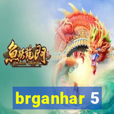 brganhar 5